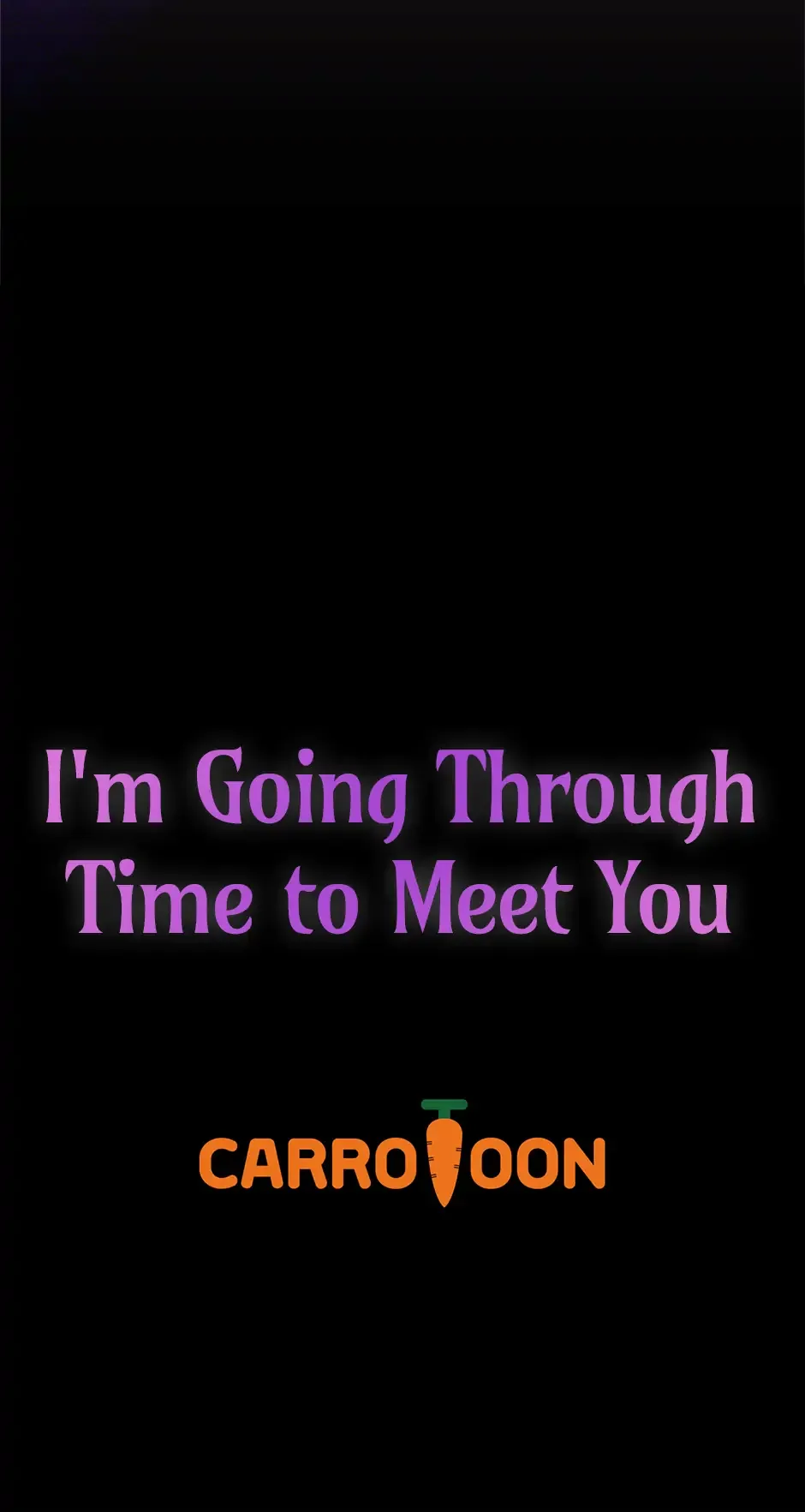 I’m Going To Meet You Beyond Time Chapter 35 page 71