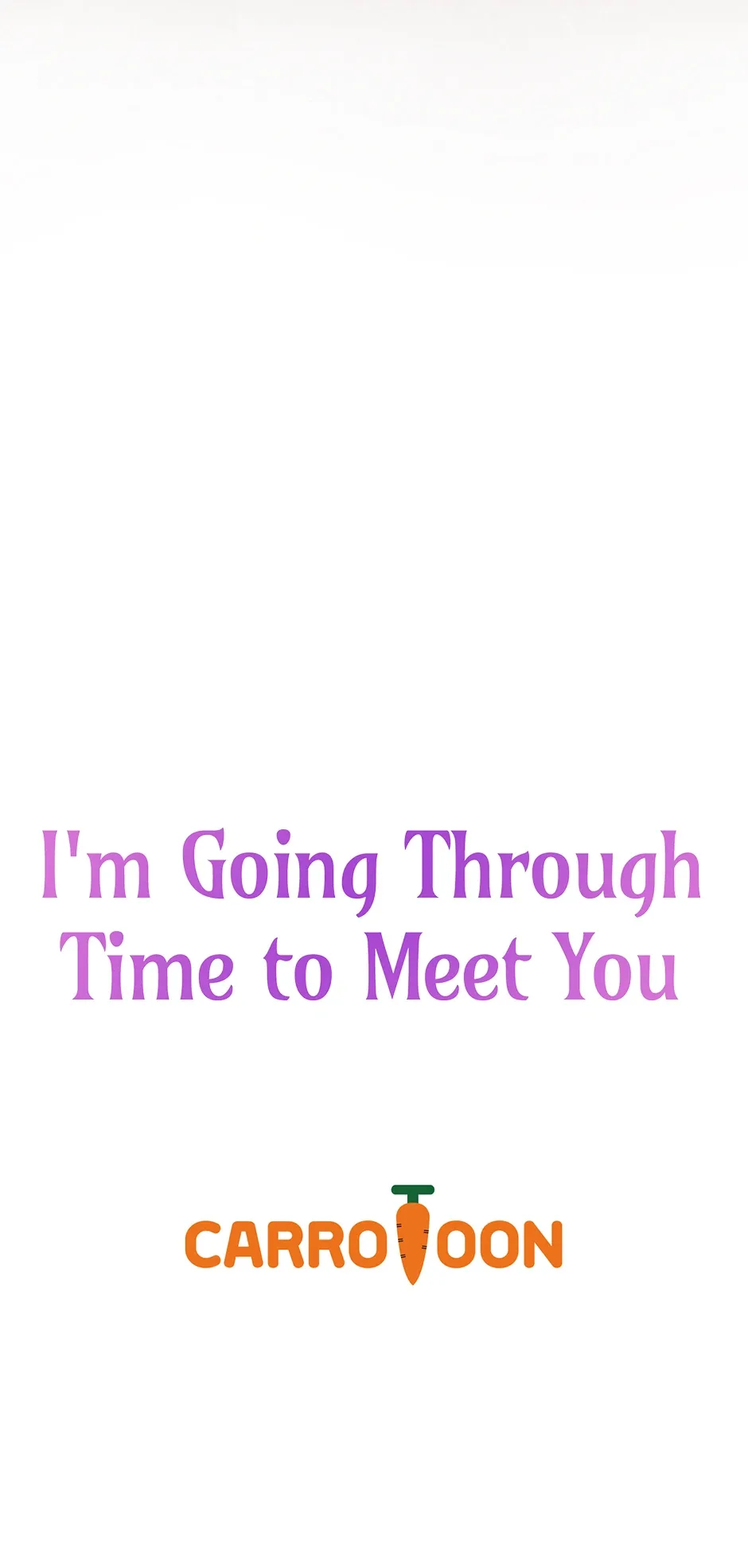 I’m Going To Meet You Beyond Time Chapter 40 page 68