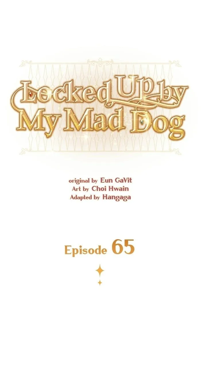 I’m Imprisoned By The Mad Dog I Raised Chapter 65 page 8