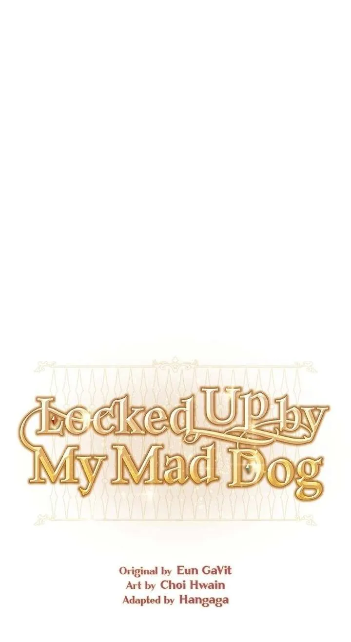 I’m Imprisoned By The Mad Dog I Raised Chapter 67 page 6