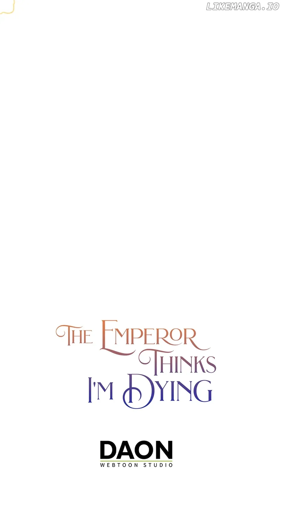 I’m In Trouble Because The Emperor Thinks I’m Terminally Ill Chapter 18 page 67