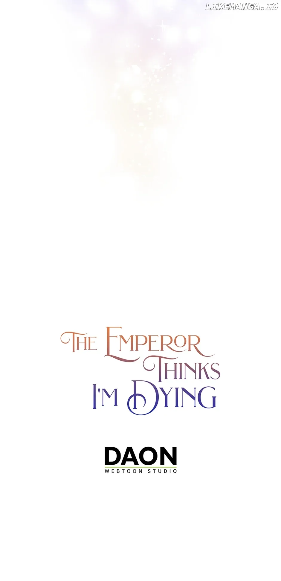 I’m In Trouble Because The Emperor Thinks I’m Terminally Ill Chapter 13 page 73