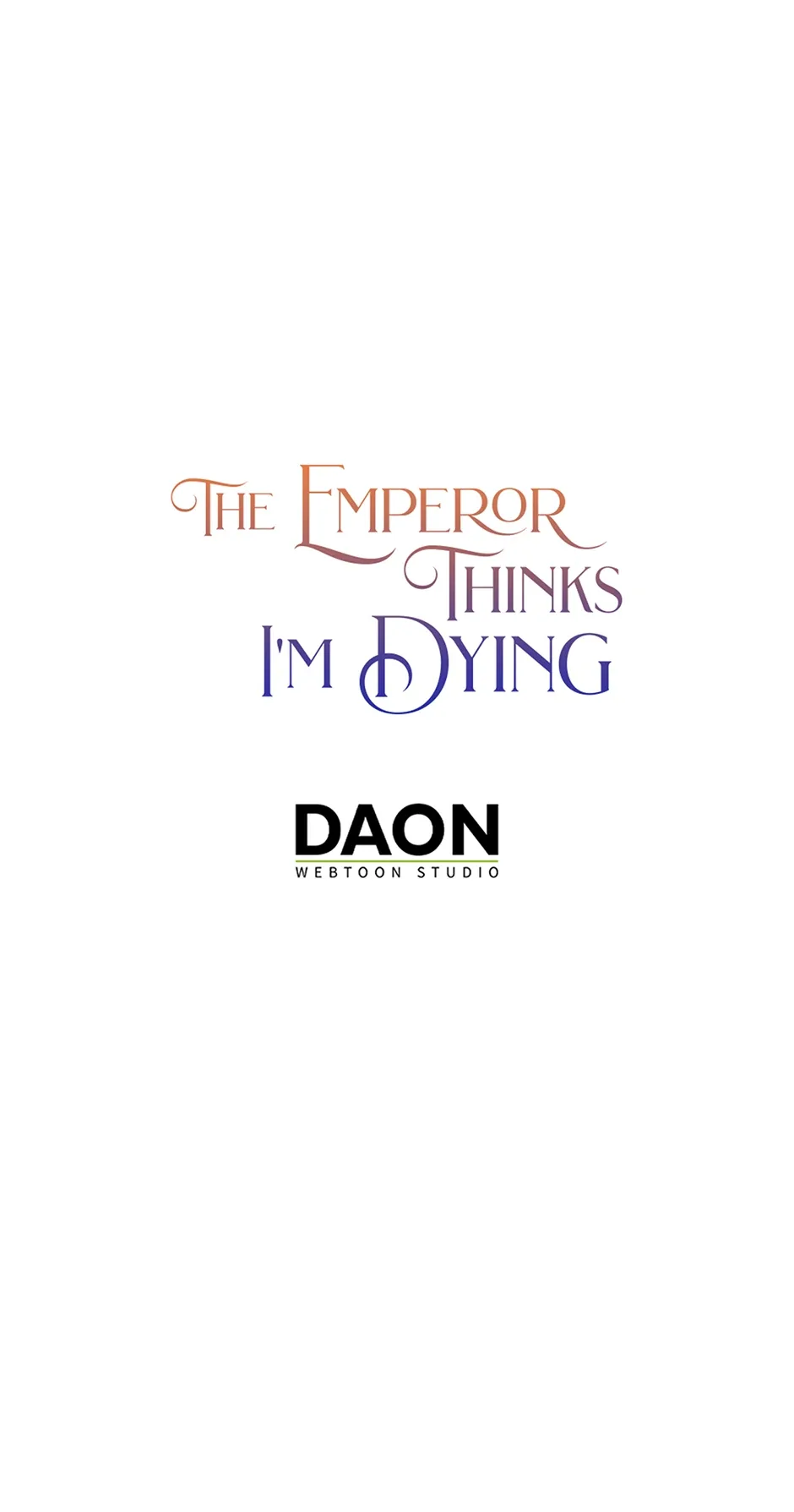 I’m In Trouble Because The Emperor Thinks I’m Terminally Ill Chapter 38 page 77