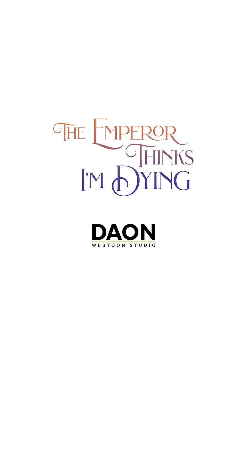 I’m In Trouble Because The Emperor Thinks I’m Terminally Ill Chapter 39 page 74