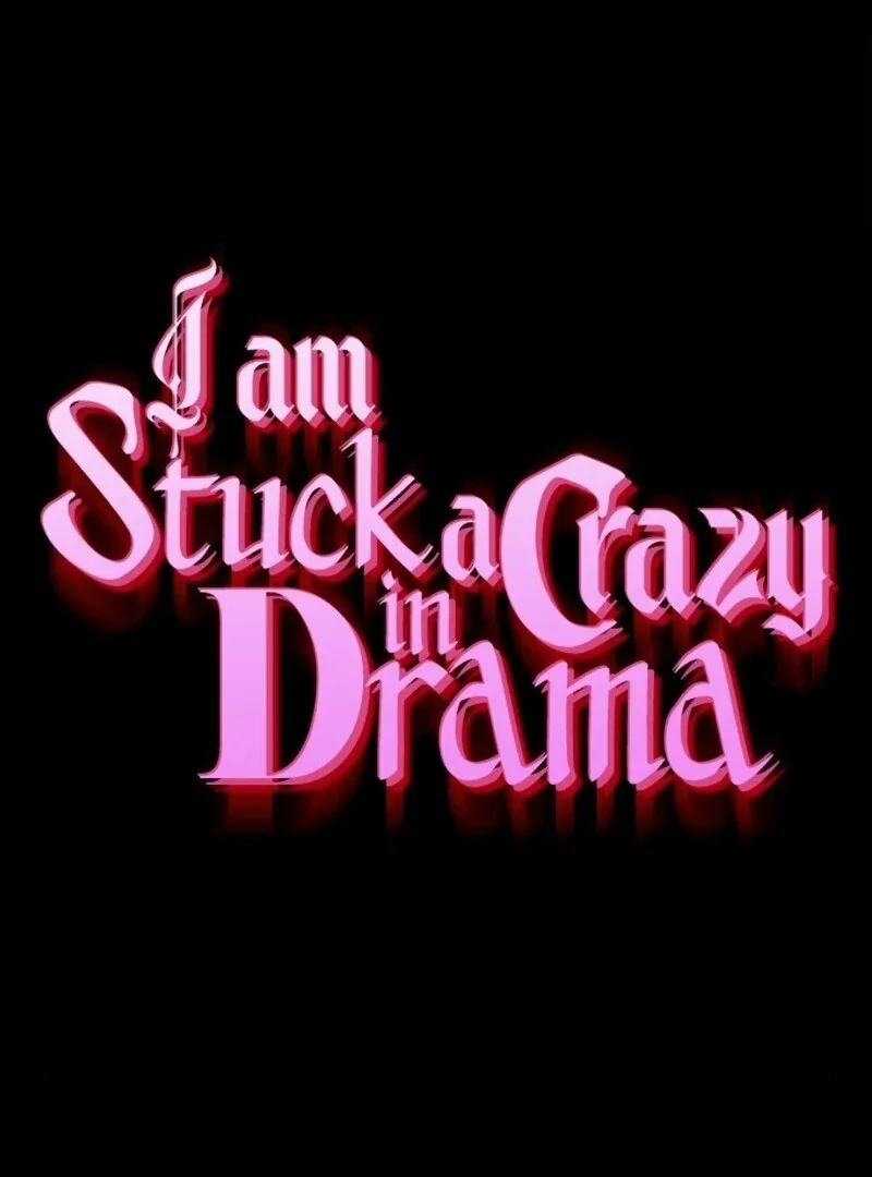 I’m stuck in a crazy drama Chapter 59 page 7