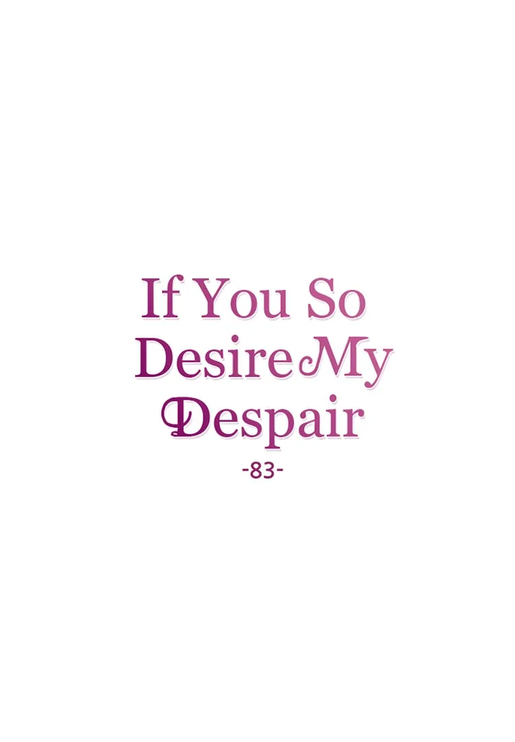 If You Wish for My Despair Chapter 83 page 63