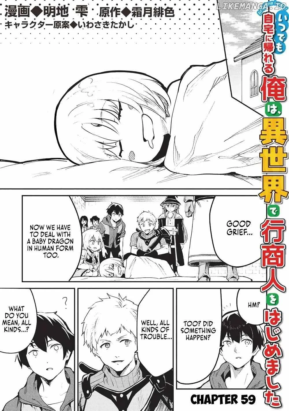 Itsudemo Jitaku Ni Kaerareru Ore Wa, Isekai De Gyoushounin O Hajimemashita Chapter 59 page 1