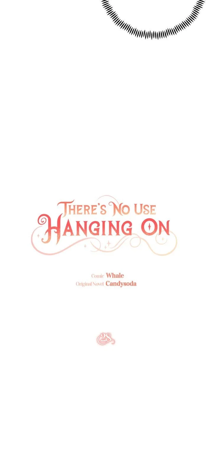 It’s Useless to Hang On Chapter 28 page 7