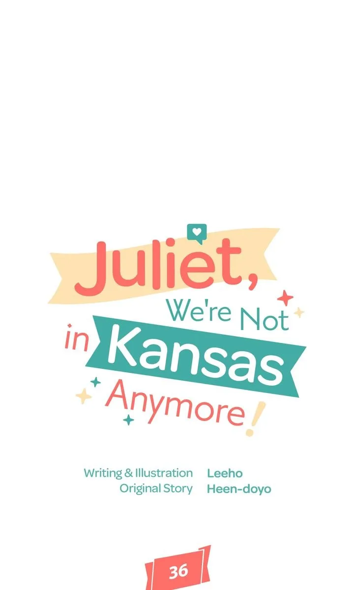 Juliet, You’re Not In Kansas Anymore! Chapter 36 page 15