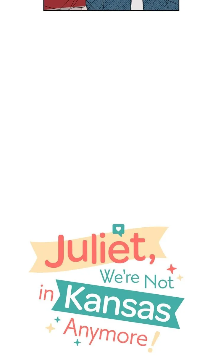 Juliet, You’re Not In Kansas Anymore! Chapter 37 page 17