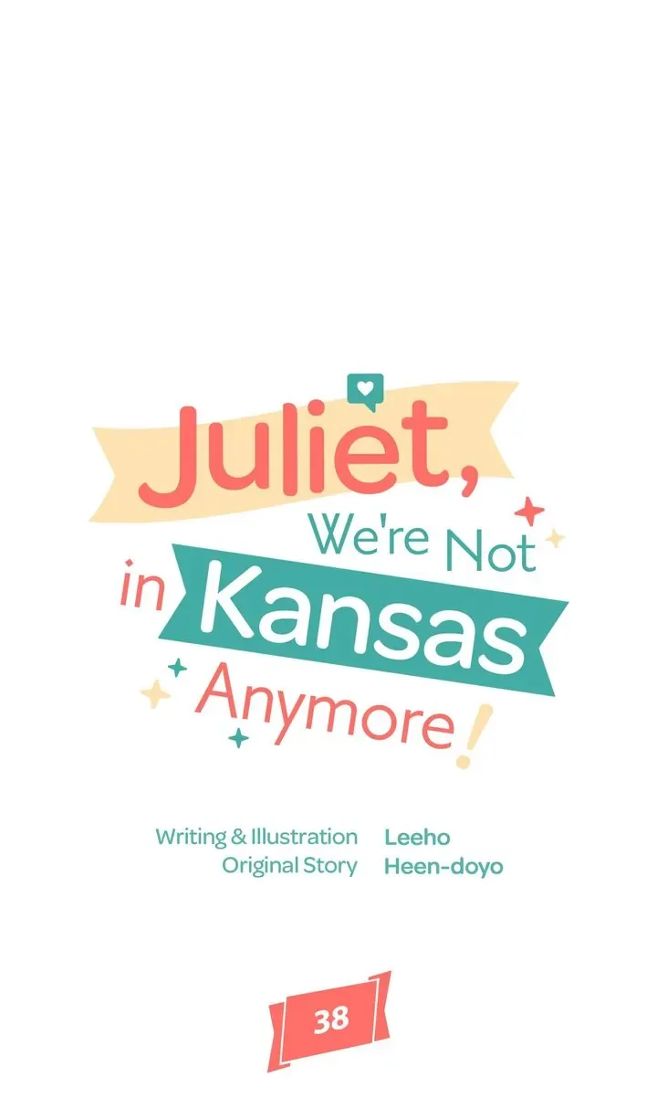 Juliet, You’re Not In Kansas Anymore! Chapter 38 page 13