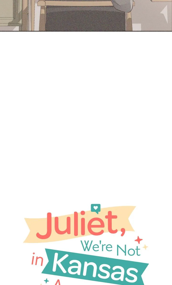Juliet, You’re Not In Kansas Anymore! Chapter 49 page 9