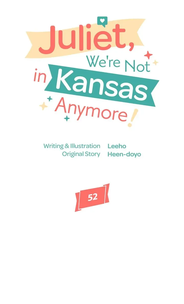 Juliet, You’re Not In Kansas Anymore! Chapter 52 page 41
