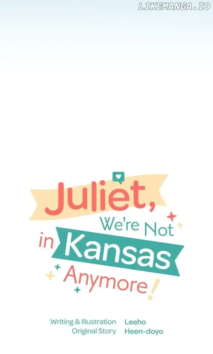 Juliet, You’re Not In Kansas Anymore! Chapter 55 page 19