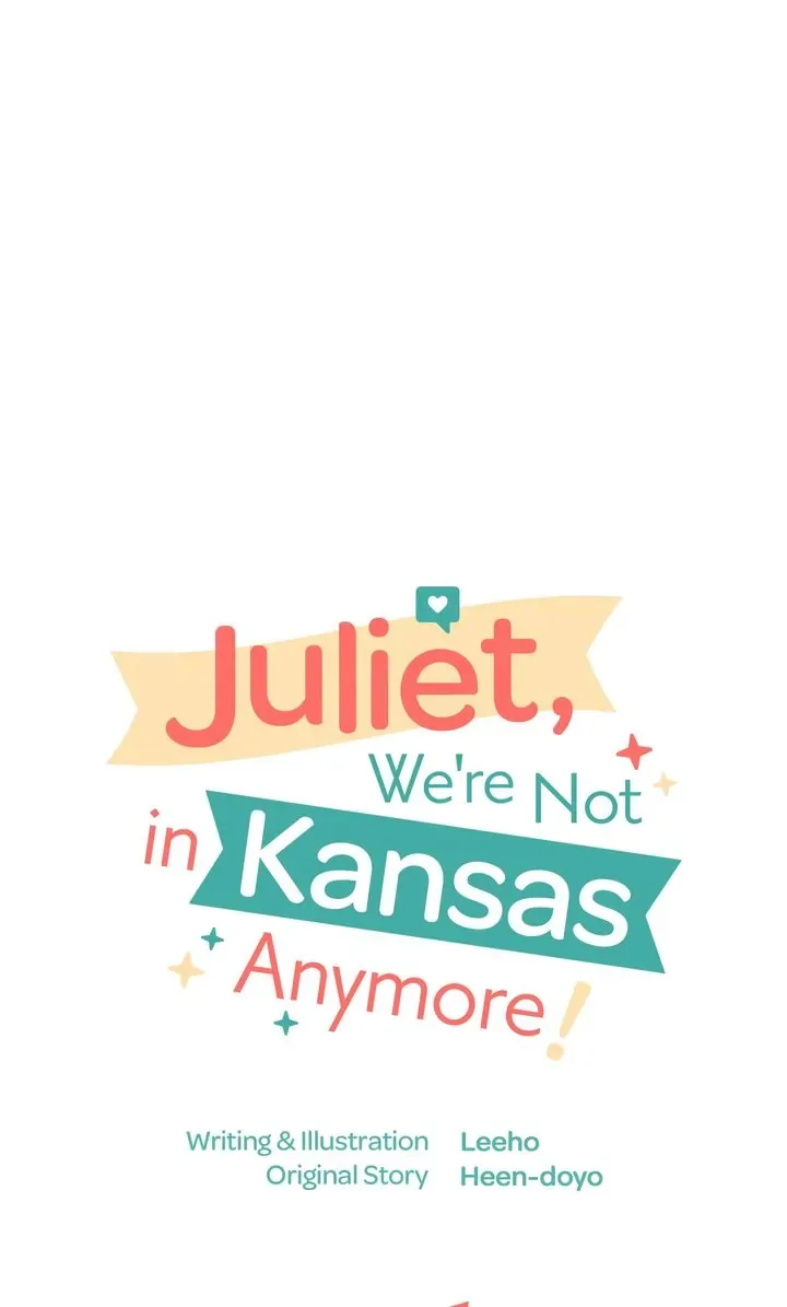 Juliet, You’re Not In Kansas Anymore! Chapter 53 page 36