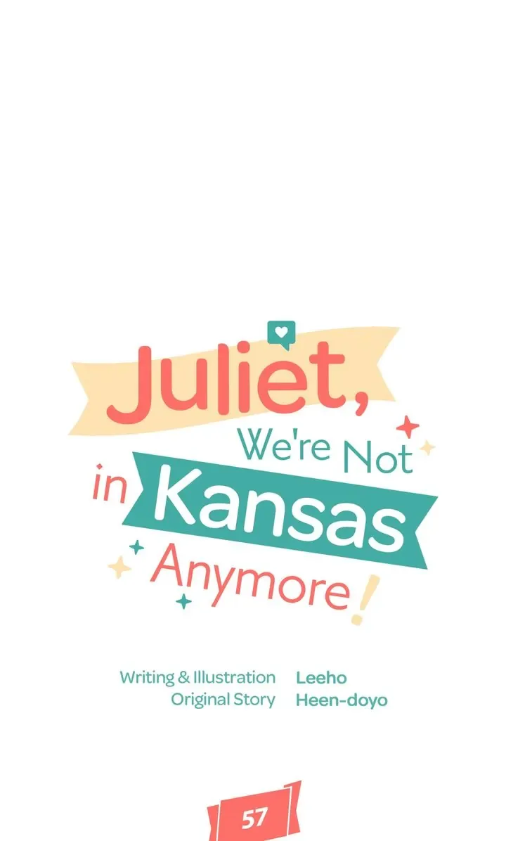 Juliet, You’re Not In Kansas Anymore! Chapter 57 page 12