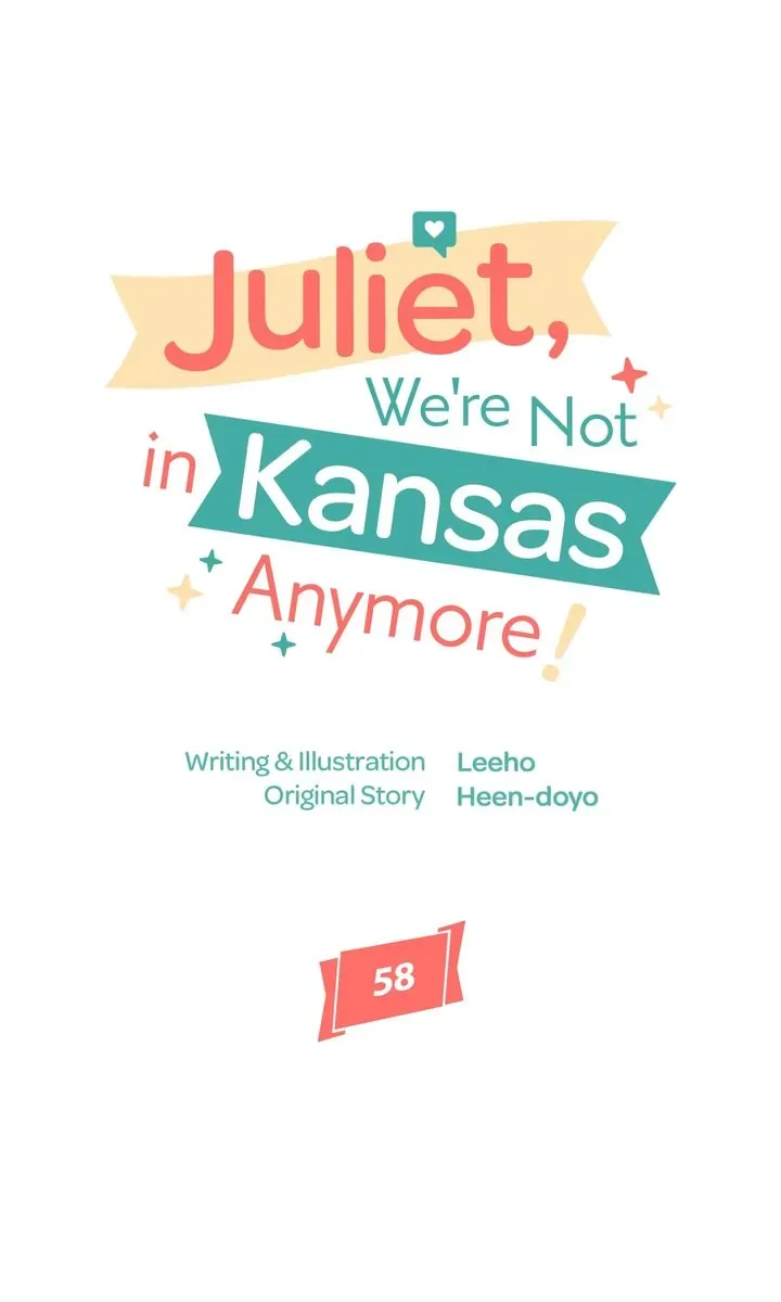 Juliet, You’re Not In Kansas Anymore! Chapter 58 page 20