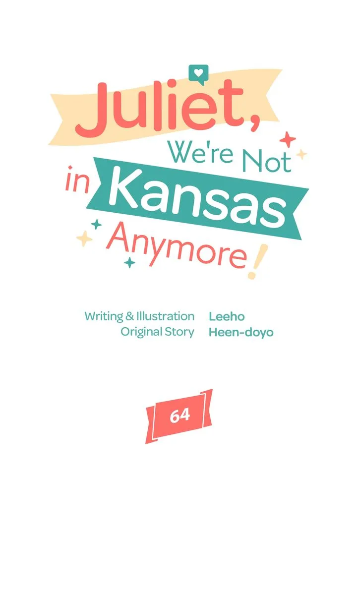 Juliet, You’re Not In Kansas Anymore! Chapter 64 page 3