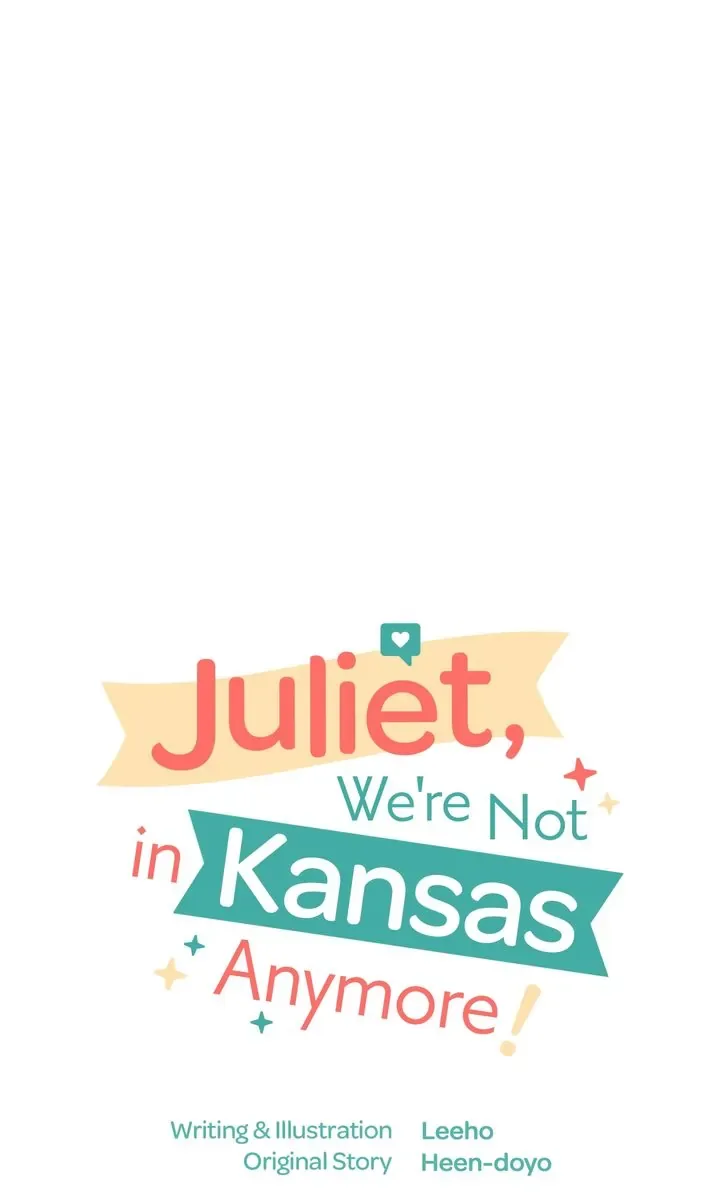 Juliet, You’re Not In Kansas Anymore! Chapter 60 page 65