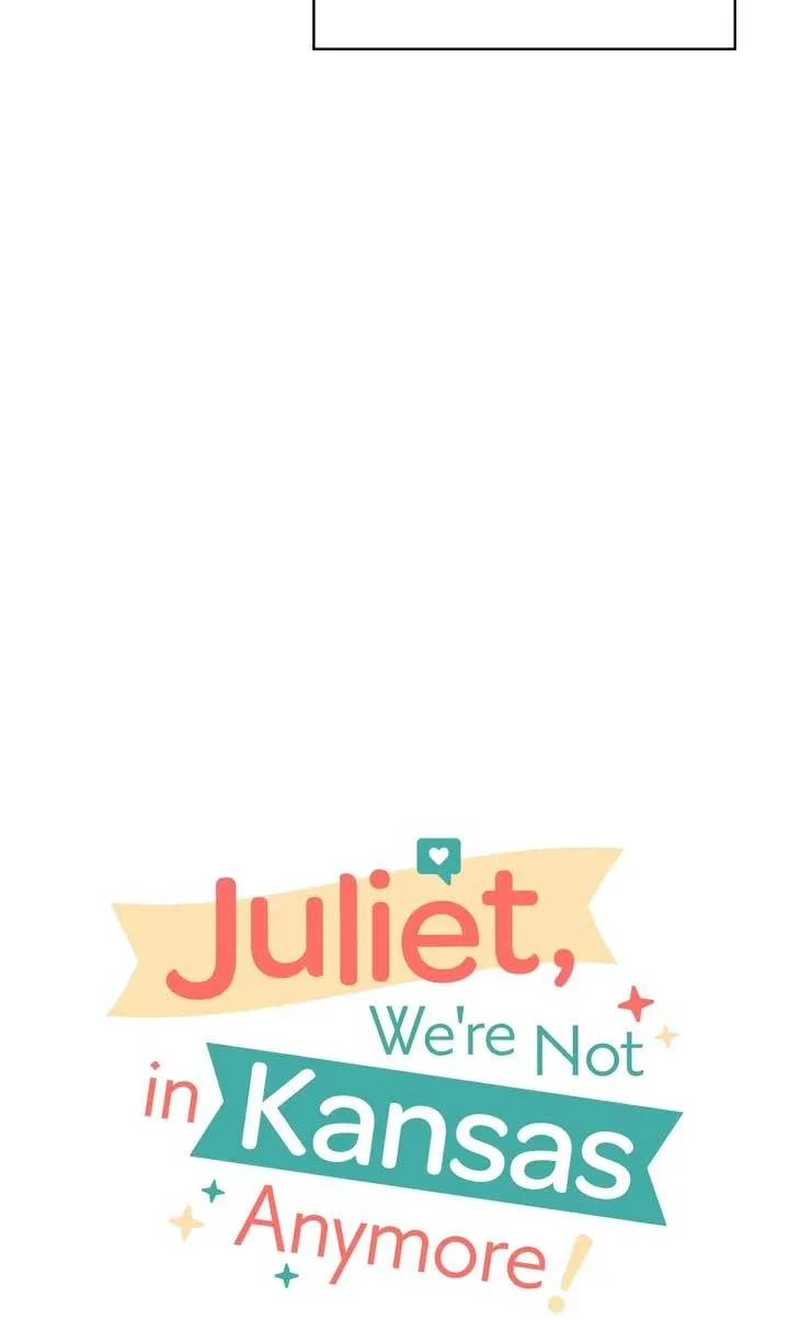 Juliet, You’re Not In Kansas Anymore! Chapter 74 page 12
