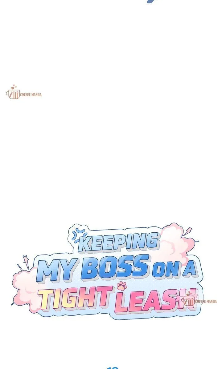 Keeping My Boss on a Tight Leash Chapter 18 page 18