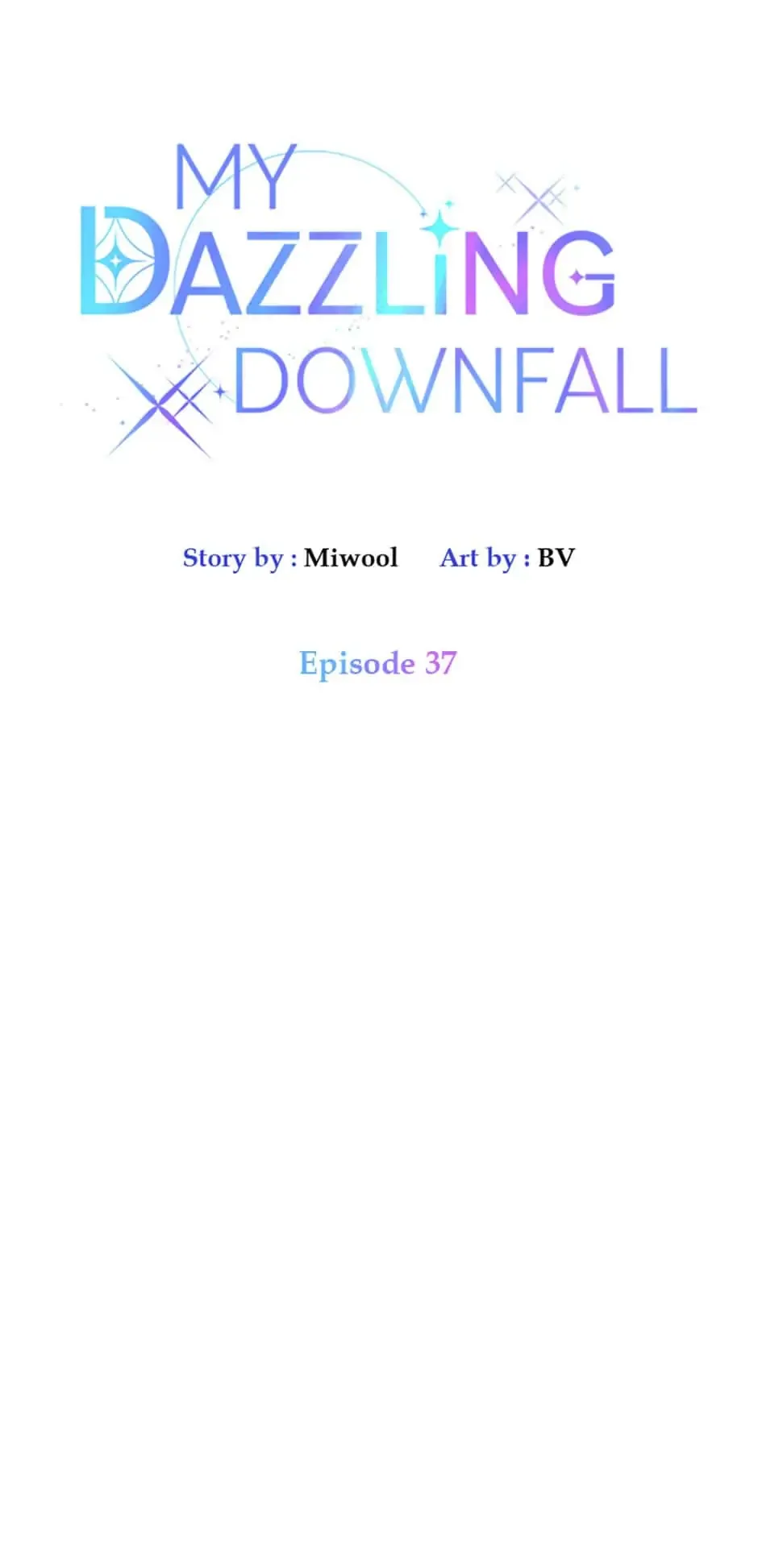 Let Me Fall Be Brilliant Chapter 37 page 7