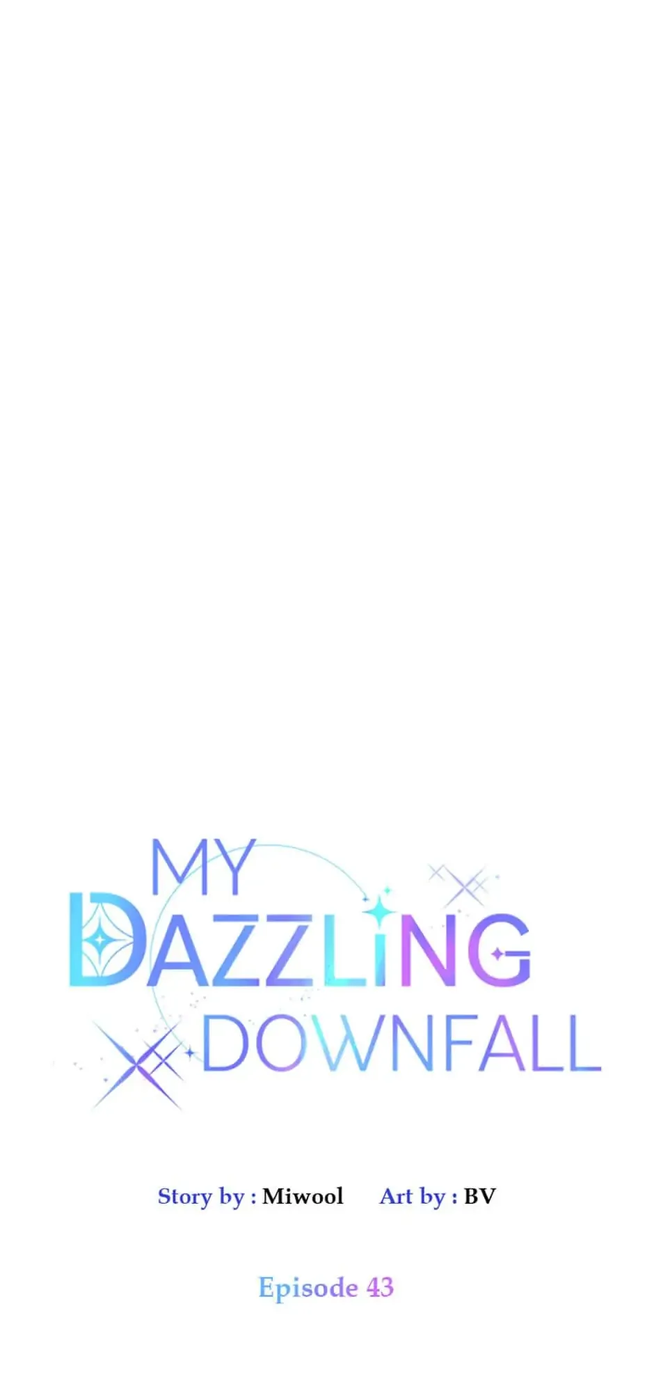 Let Me Fall Be Brilliant Chapter 43 page 10