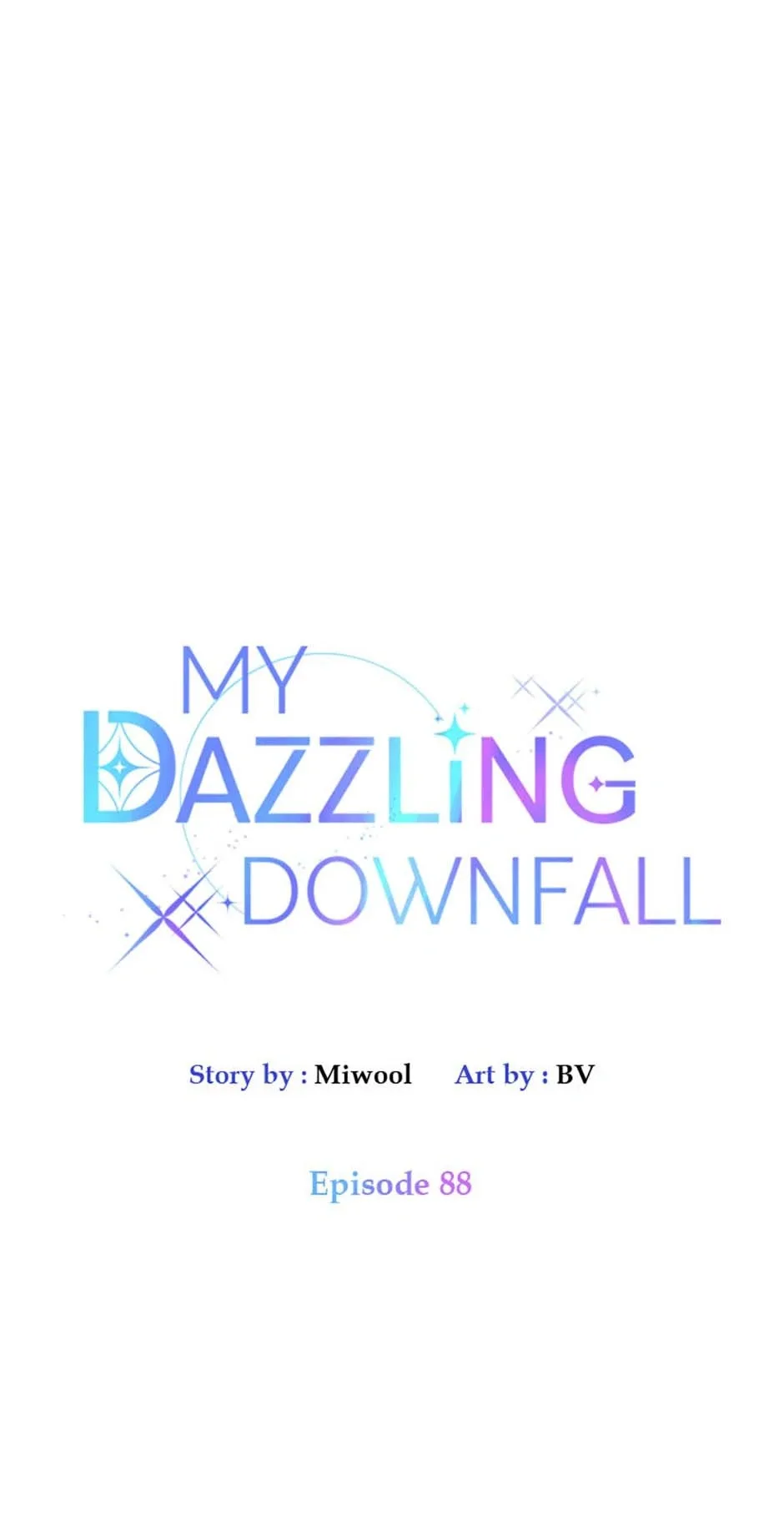 Let Me Fall Be Brilliant Chapter 88 page 9