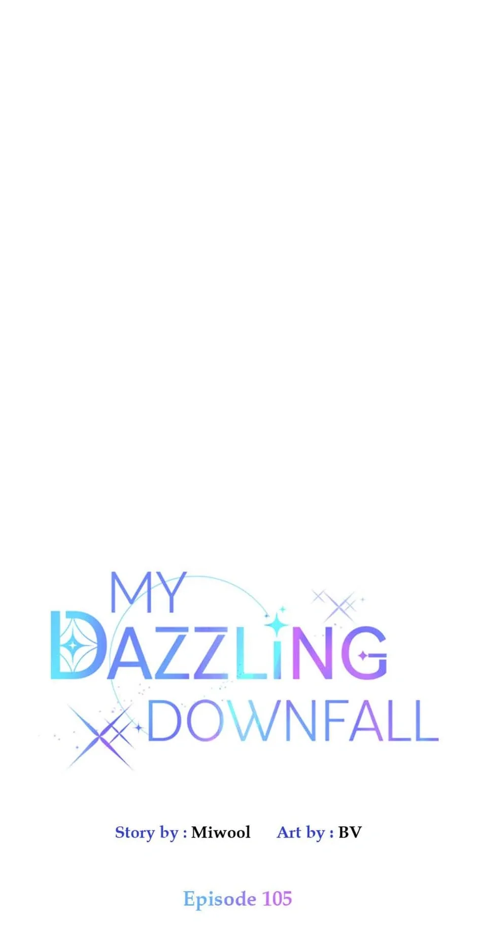 Let Me Fall Be Brilliant Chapter 105 page 9