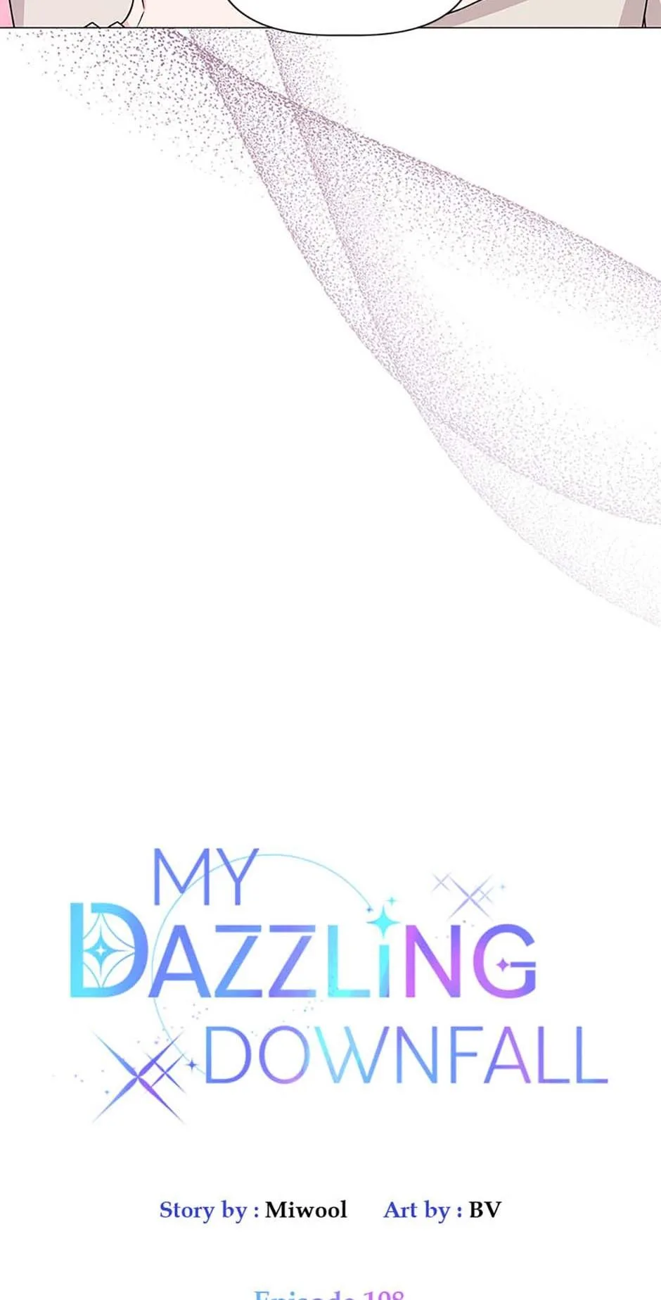 Let Me Fall Be Brilliant Chapter 108 page 4