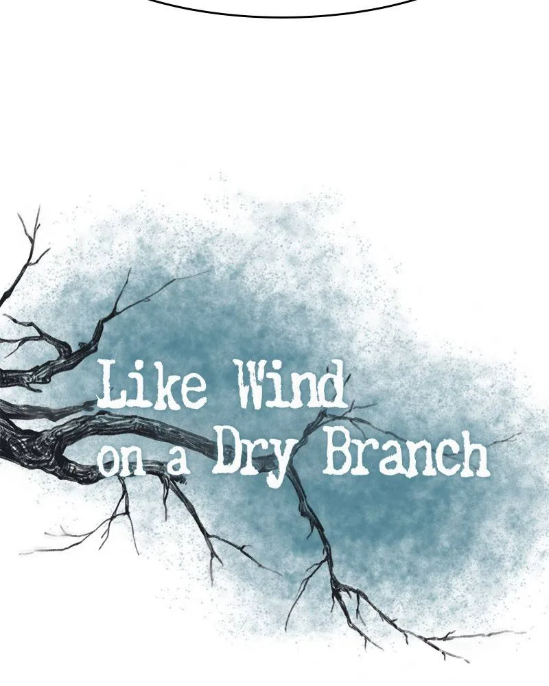 Like A Wind On A Dry Branch Chapter 20 page 81