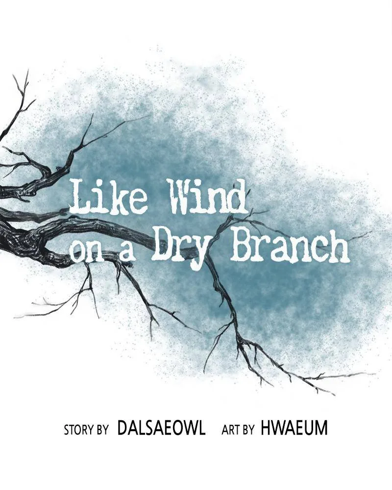 Like A Wind On A Dry Branch Chapter 36 page 47