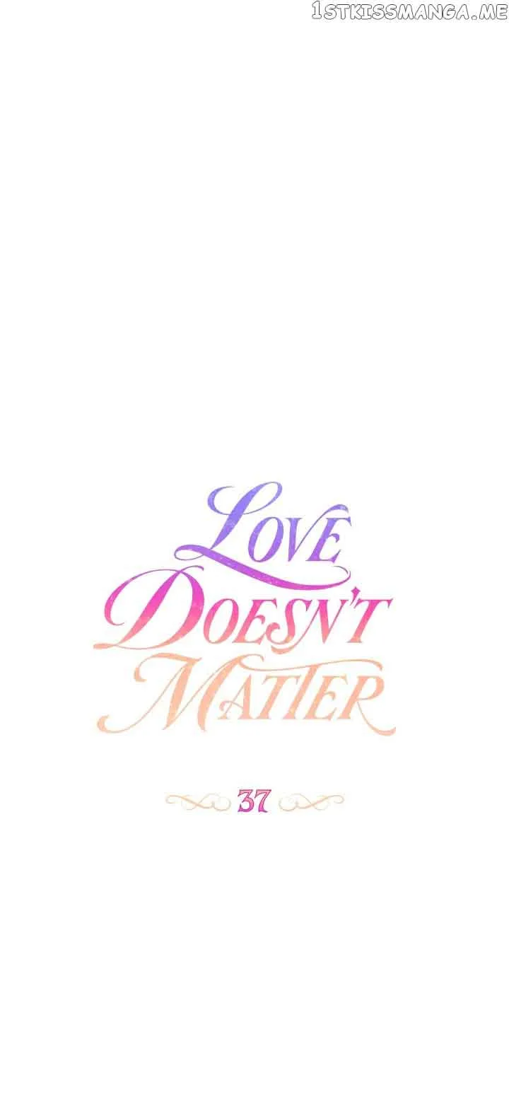 Love Doesn’t Matter Chapter 37 page 8
