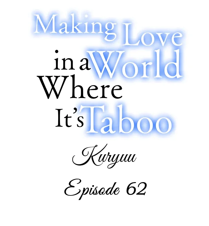 Making Love in a World Where It’s Taboo Chapter 62 page 2