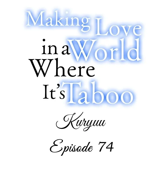 Making Love in a World Where It’s Taboo Chapter 74 page 2