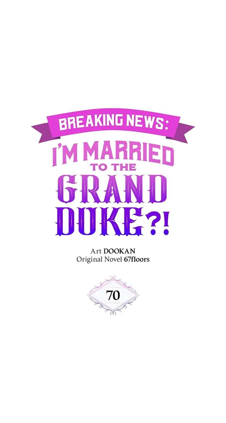 Marriage with the Archduke, I Know Now Chapter 70 page 2