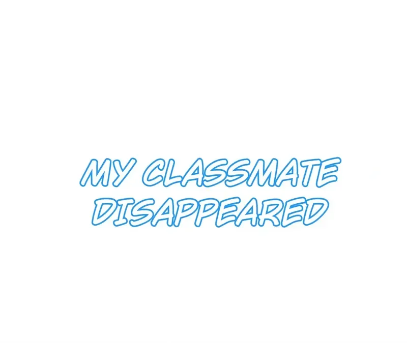My Classmate Disappeared Chapter 4 page 4