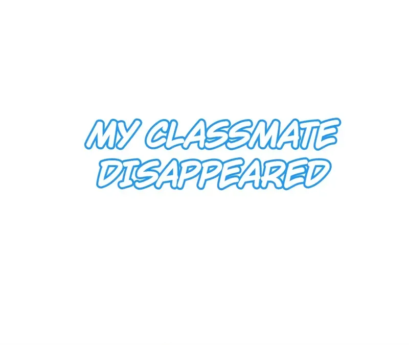 My Classmate Disappeared Chapter 10 page 2