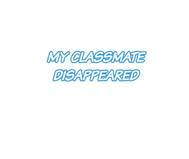 My Classmate Disappeared Chapter 18 page 2