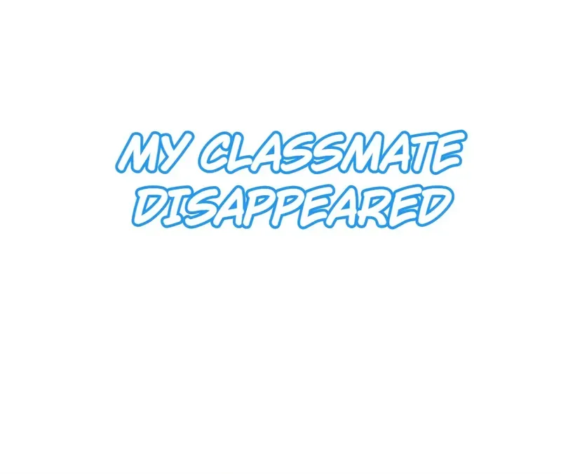 My Classmate Disappeared Chapter 20 page 2