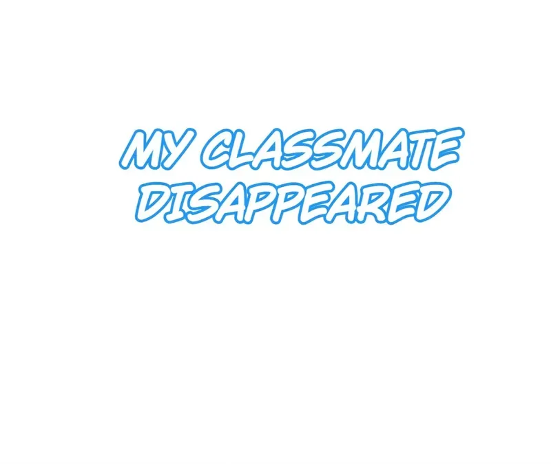 My Classmate Disappeared Chapter 21 page 2