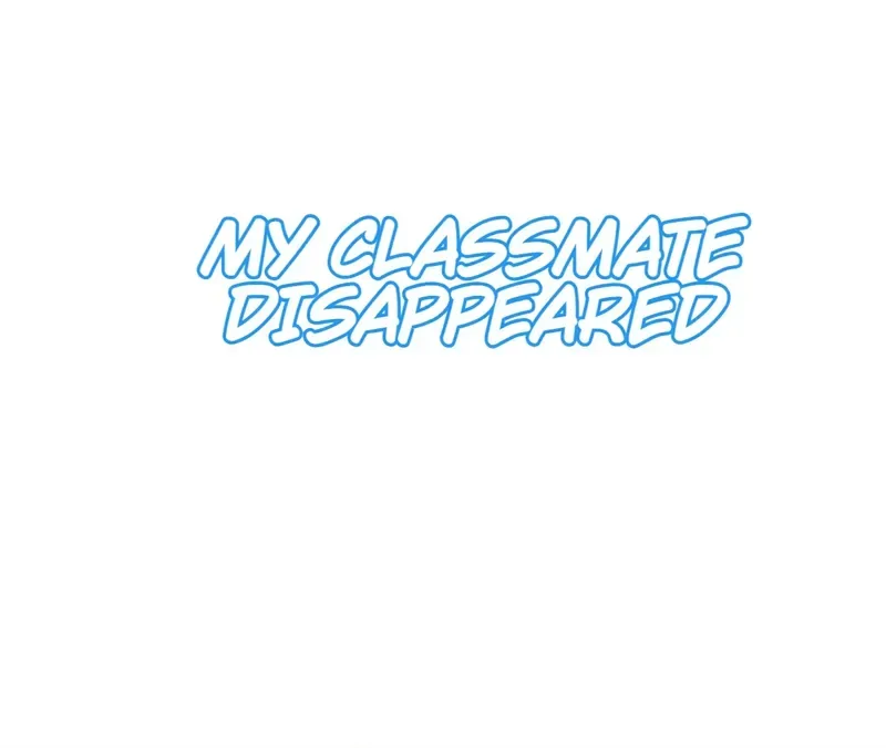 My Classmate Disappeared Chapter 31 page 2