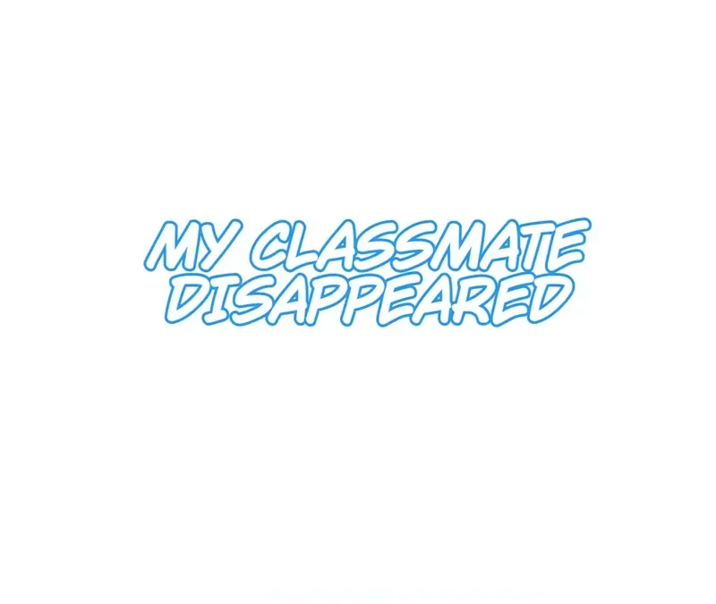 My Classmate Disappeared Chapter 38 page 2