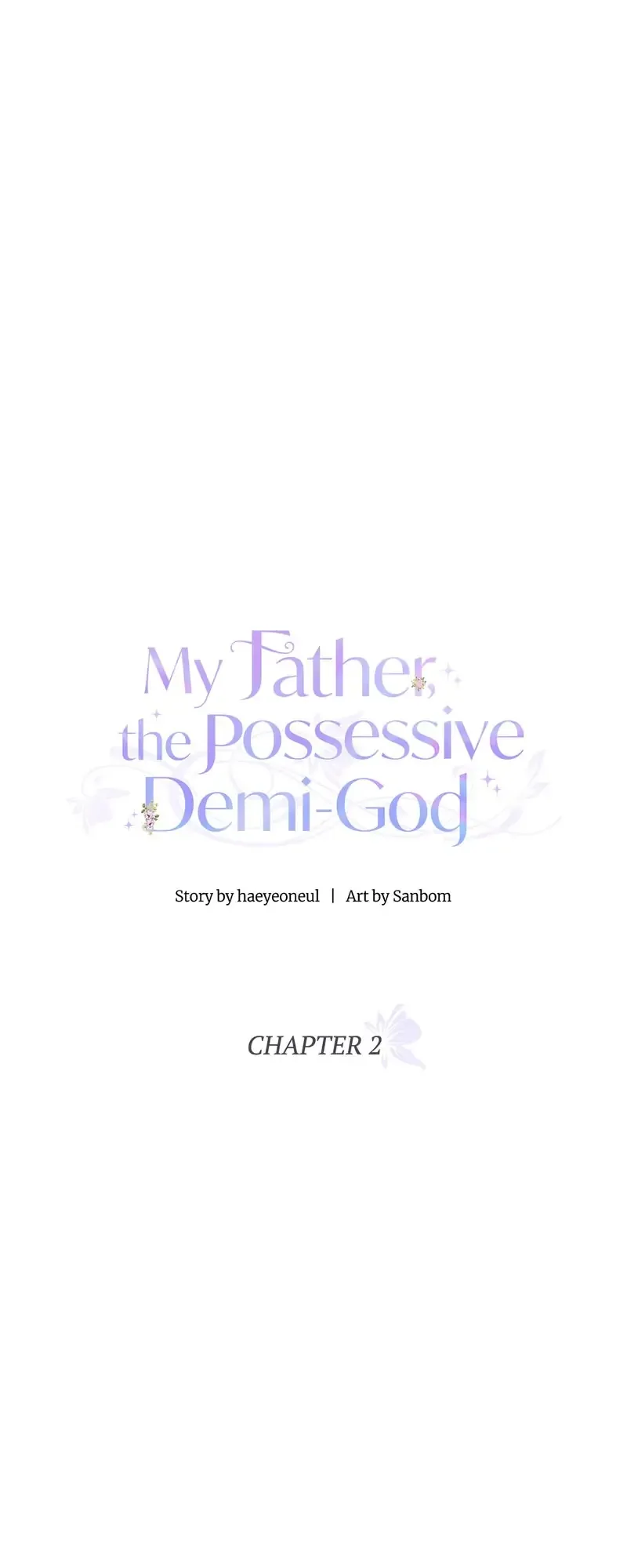 My Father, the Possessive Demi-God Chapter 2 page 32