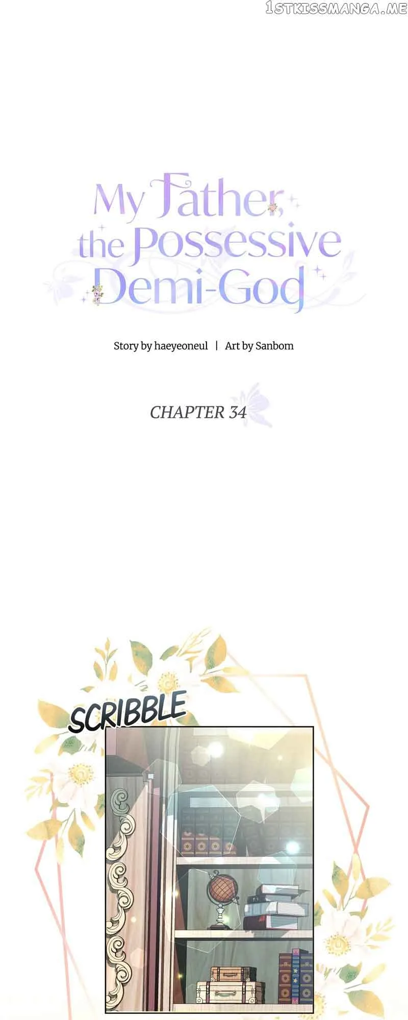 My Father, the Possessive Demi-God Chapter 34 page 32