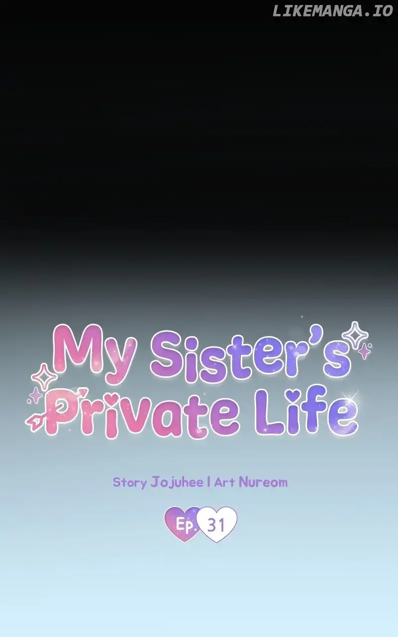 My Sister’s Private Life Chapter 31 page 33