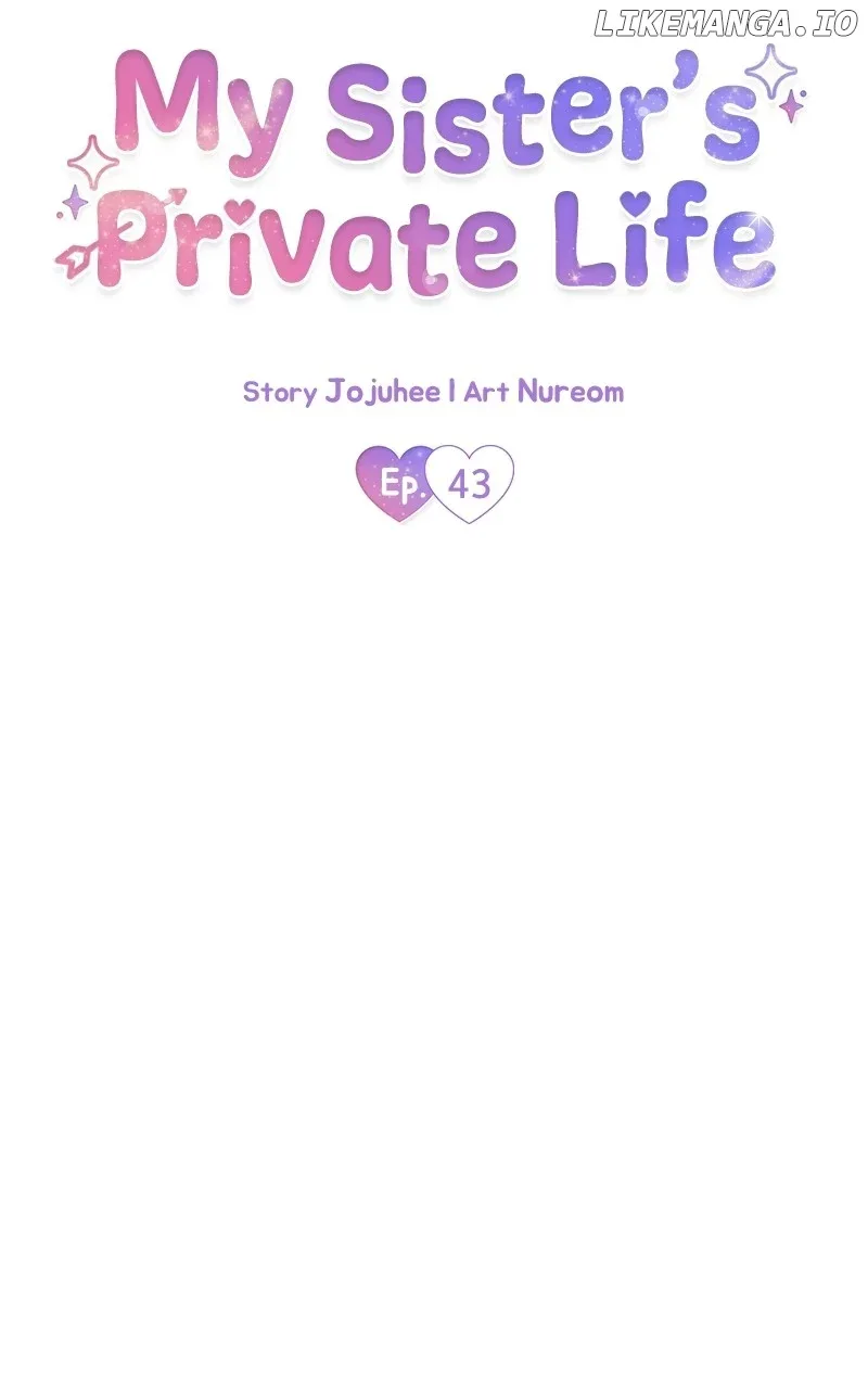 My Sister’s Private Life Chapter 43 page 45