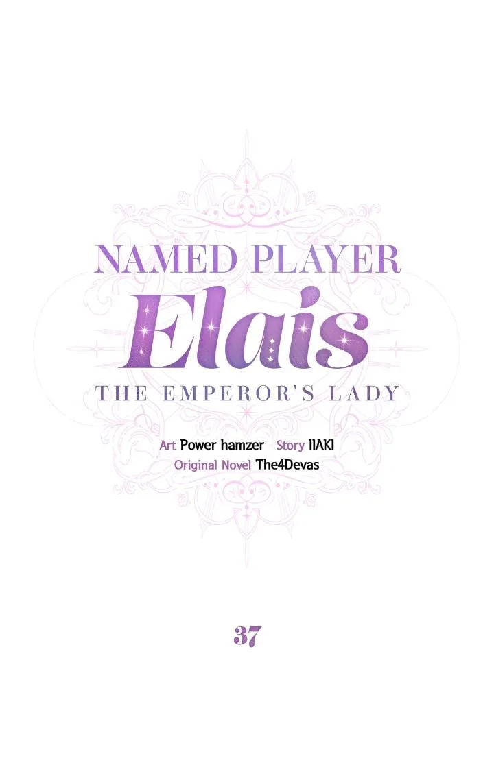 Named Player Elais: The Emperor’s Lady Chapter 37 page 5
