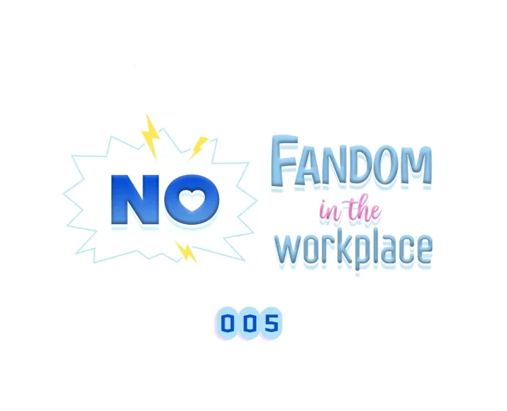 No Fandom in the Workplace Chapter 5 page 19
