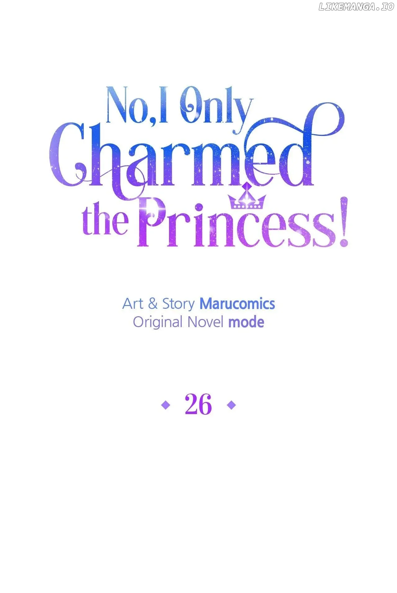 No, I Only Charmed the Princess! Chapter 26 page 65